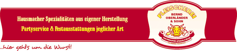 Fleischerei Oberlnder - Wurst- und Fleisch-Spezialitten im online Versand.